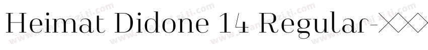 Heimat Didone 14 Regular字体转换